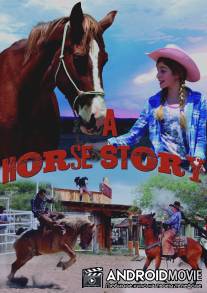 История одной лошадки / A Horse Story