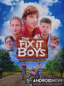 Мальчики все починят / The Fix It Boys