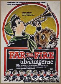 Отец четверых и волчата / Far til fire og ulveungerne