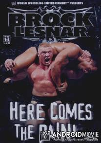 WWE: Brock Lesnar: Here Comes the Pain