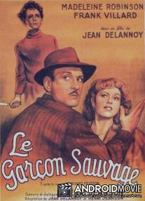 Дикий ребенок / Le garcon sauvage