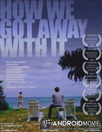 Как мы избежали наказание за убийство / How We Got Away with It