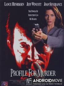 Краткое содержание убийства / Profile for Murder