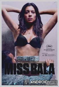 Мисс Пуля / Miss Bala