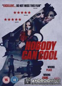 Никто не может остыть / Nobody Can Cool