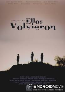 Они возвращаются / Ellos Volvieron