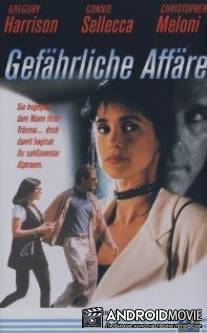 Опасная связь / A Dangerous Affair