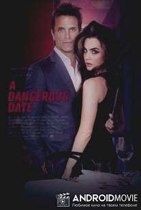 Опасное свидание / A Dangerous Date