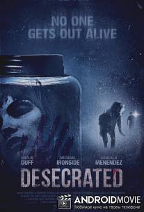 Осквернённый / Desecrated