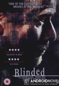 Ослепленные / Blinded