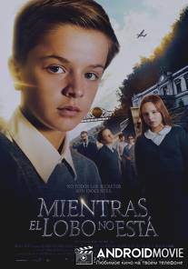 Пока нет волка / Mientras el Lobo No Está