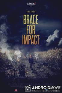 Приготовиться к удару / Brace for Impact