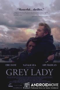 Серая Леди / Grey Lady