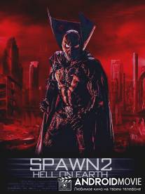 Спаун 2 / Untitled Spawn Reboot