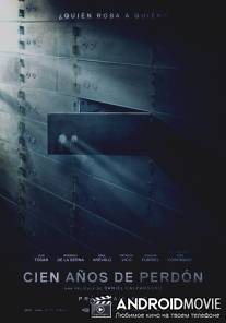 Сто лет прощения / Cien anos de perdon