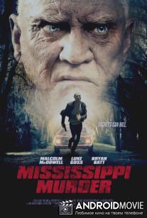 Убийство в Миссисипи / Mississippi Murder