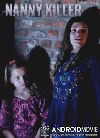 Убийца нянечек / Nanny Killer