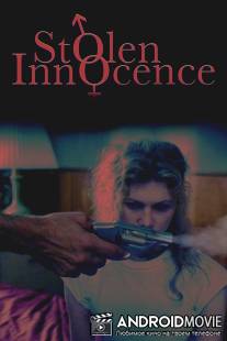 Украденная невинность / Stolen Innocence