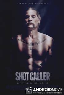 Выстрел в пустоту / Shot Caller