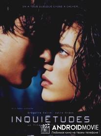 Затуманенный взгляд / Inquietudes