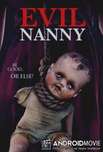 Злая няня / Evil Nanny