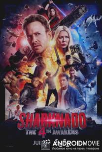 Акулий торнадо 4: Пробуждение / Sharknado 4: The 4th Awakens