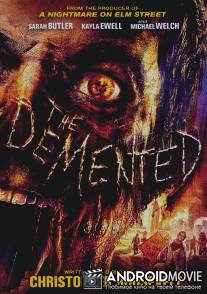 Безумные / Demented, The