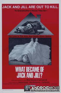 Что стало с Джек и Джилл? / What Became of Jack and Jill?