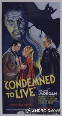 Condemned to Live