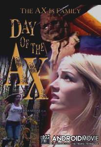 День топора / Day of the Ax