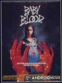 Дитя крови / Baby Blood