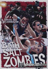 Дизайнерские зомби / Bath Salt Zombies