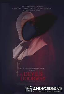 Дверь Дьявола / The Devil's Doorway