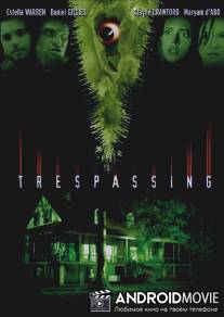 Дьявол возвращается / Trespassing