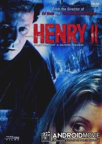 Генри: Портрет серийного убийцы 2 / Henry II: Portrait of a Serial Killer