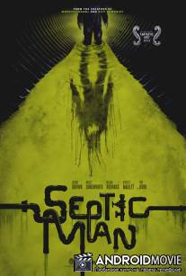 Гнилой человек / Septic Man