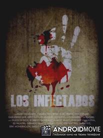 Инфицированные / Los infectados