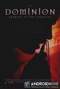 Изгоняющий дьявола: Приквел / Dominion: Prequel to the Exorcist