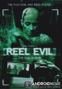 Катушка зла / Reel Evil