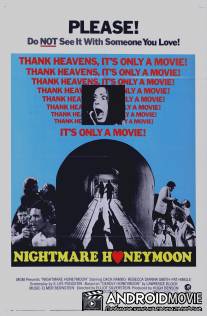 Кошмарный медовый месяц / Nightmare Honeymoon