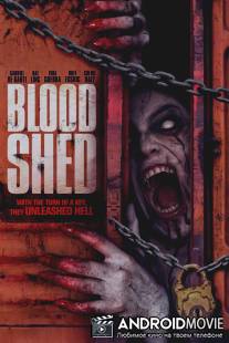 Кровавое пристанище / Blood Shed