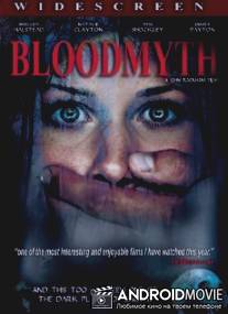 Кровавый миф / Bloodmyth