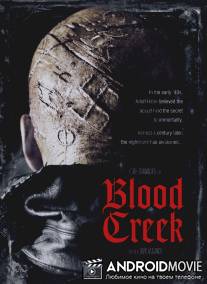 Кровавый ручей / Blood Creek