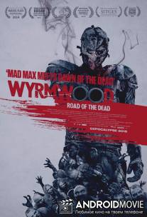 Лесной змей / Wyrmwood