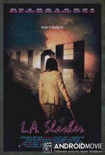 Лос-анджелесский слэшер / L.A. Slasher