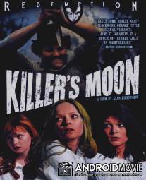 Лунные убийцы / Killer's Moon