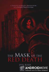 Маска Красной смерти / Mask of the Red Death, The