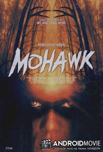 Мохоки / Mohawk
