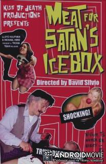 Мясо для холодильника Сатаны / Meat for Satan's Icebox