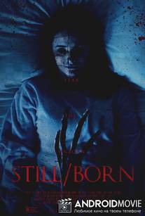 Мёртвый/Рождённый / Still/Born